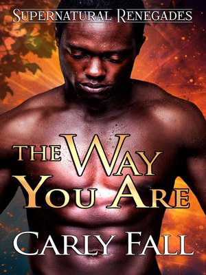 cover image of The Way You Are (A Paranormal Military Romance)